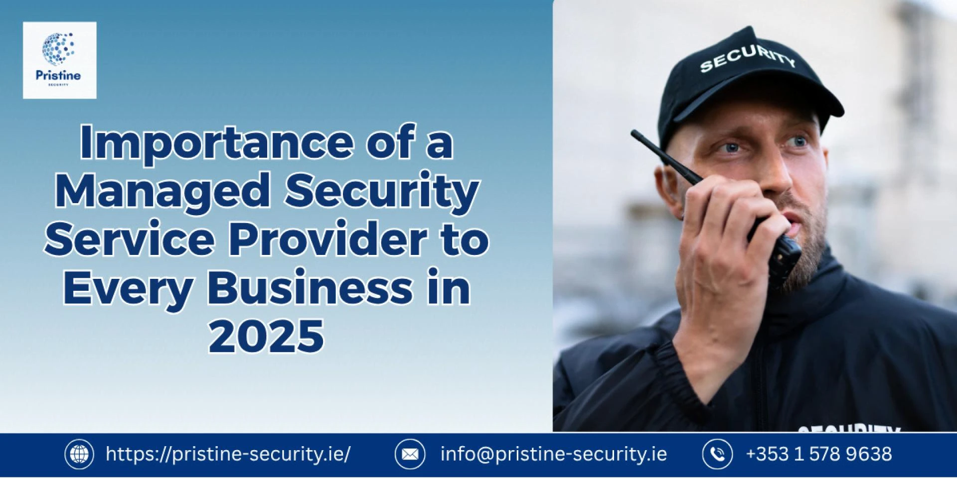 Importance of a Managed Security Service Provider to Every Business in 2025