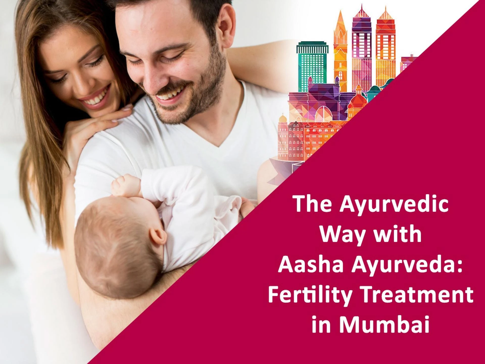 The Ayurvedic Way With Aasha Ayurveda: Fertility Treatment In Mumbai