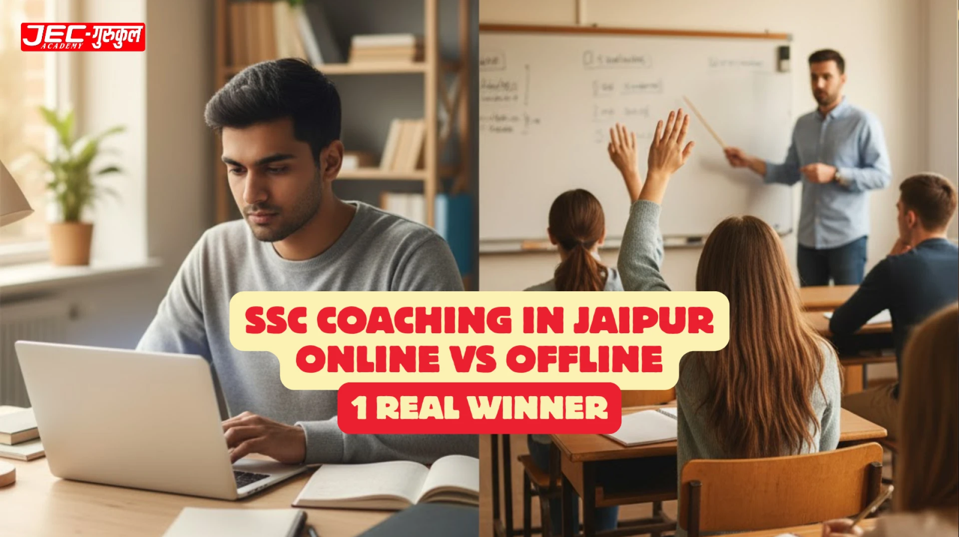 SSC Coaching in Jaipur: Online vs Offline - 1 Real Winner