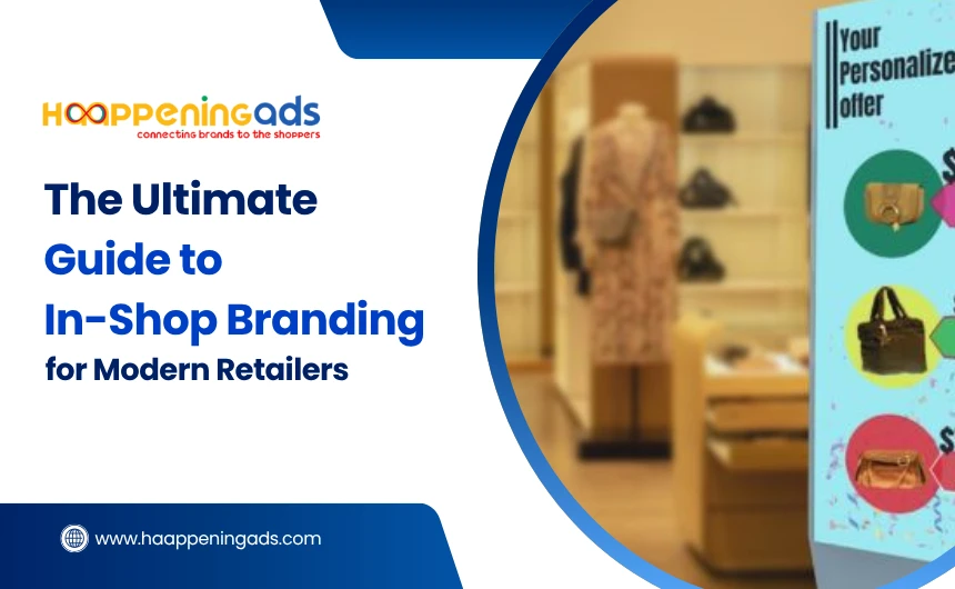 The Ultimate Guide to In-Shop Branding for Modern Retailers