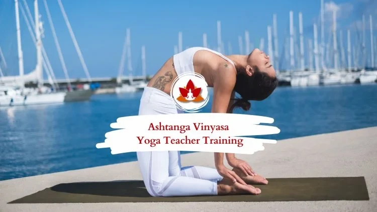 Ashtanga Vinyasa Teacher Training India – A Complete Guide to Deepening Your Yogic Journey