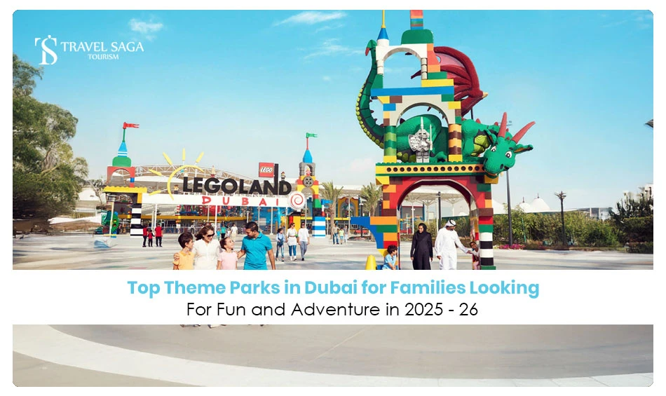 Top Theme Parks in Dubai for Families Looking for Fun and Adventure in 2025 - 26