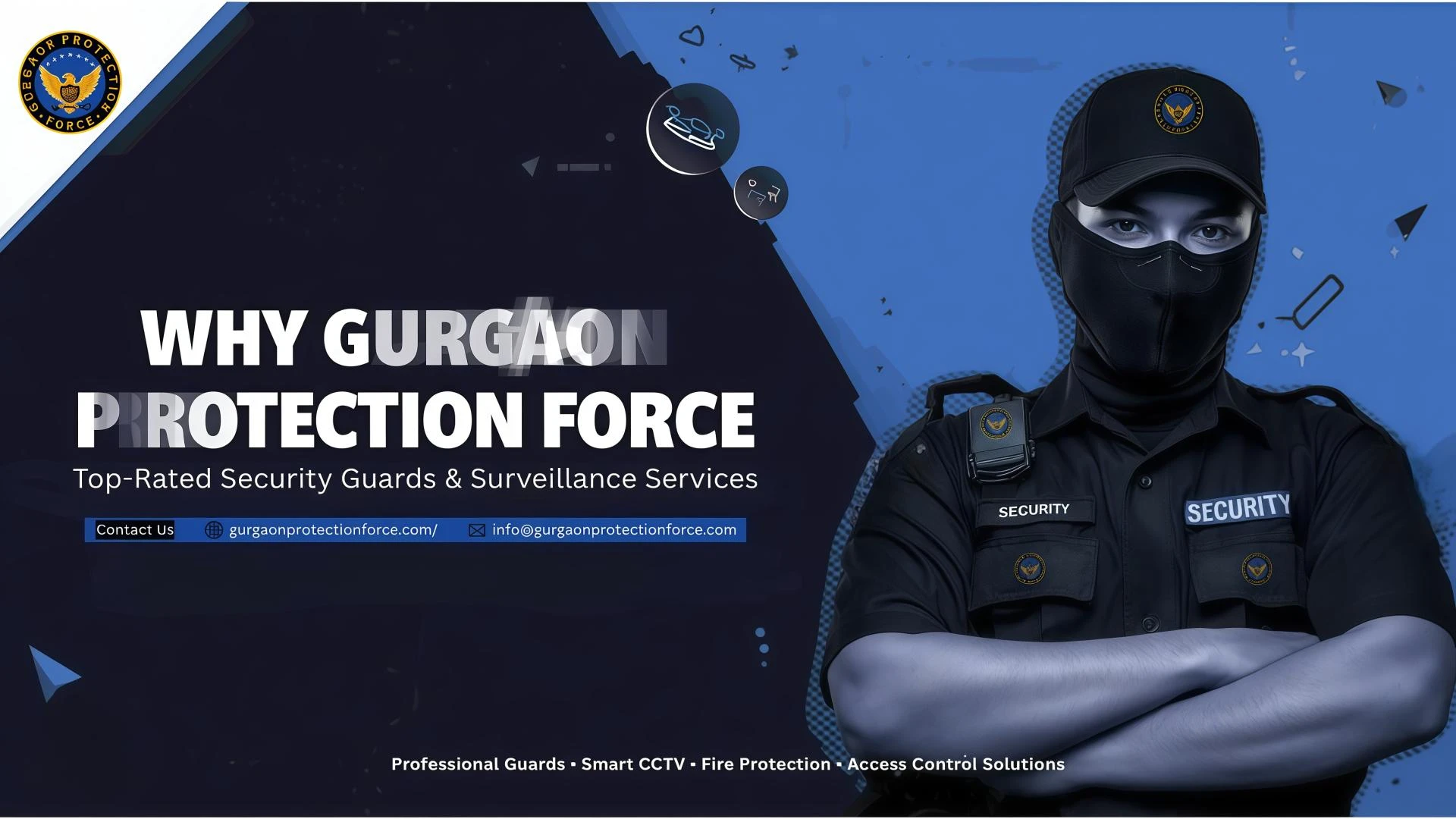 Gurgaon Protection Force Advanced Security Solutions for Today’s Evolving Risks