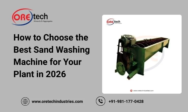 How to Choose the Best Sand Washing Machine for Your Plant in 2026