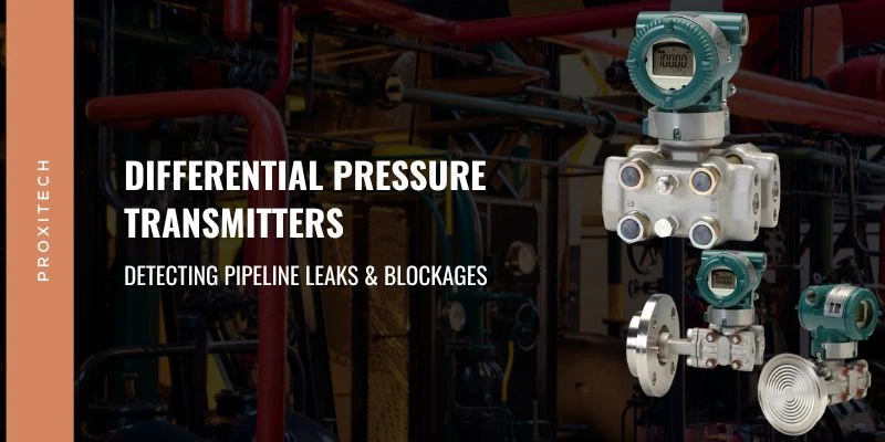 How Differential Pressure Transmitters Help Detect Pipeline Blockages & Leaks 