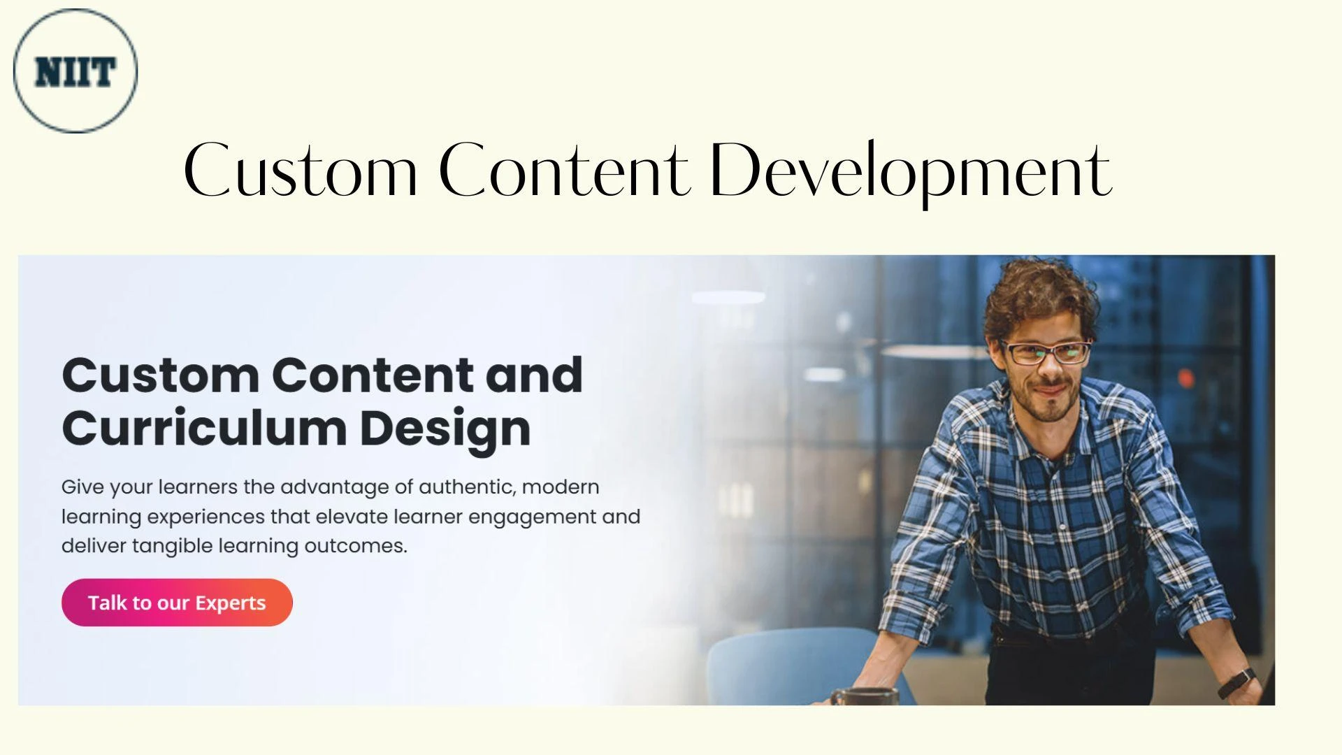 Tailored Custom Content Development for Better Workplace Learning