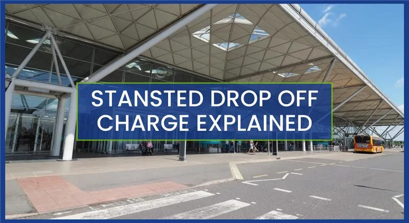 Stansted Airport Drop Off Charge 