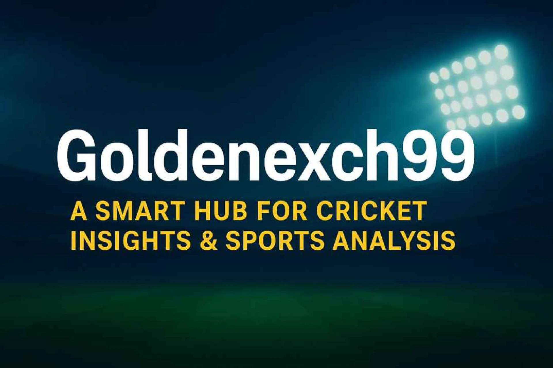 Goldenexch99 – A Smart Hub for Cricket Insights and Sports Analysis