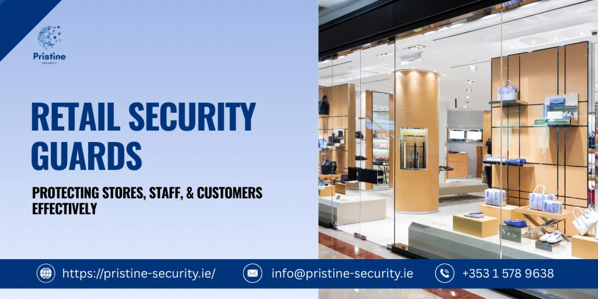 Retail Security Guards: Protecting Stores, Staff, and Customers Effectively
