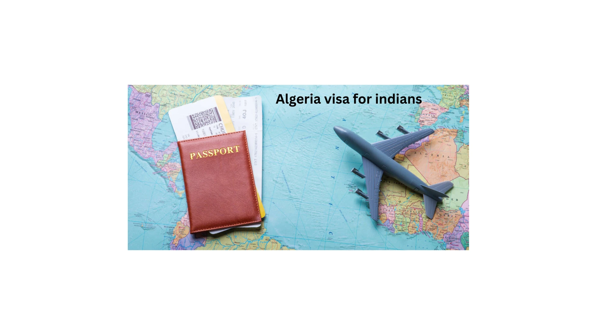 Algeria Visa for Indians: Full Travel Blueprint