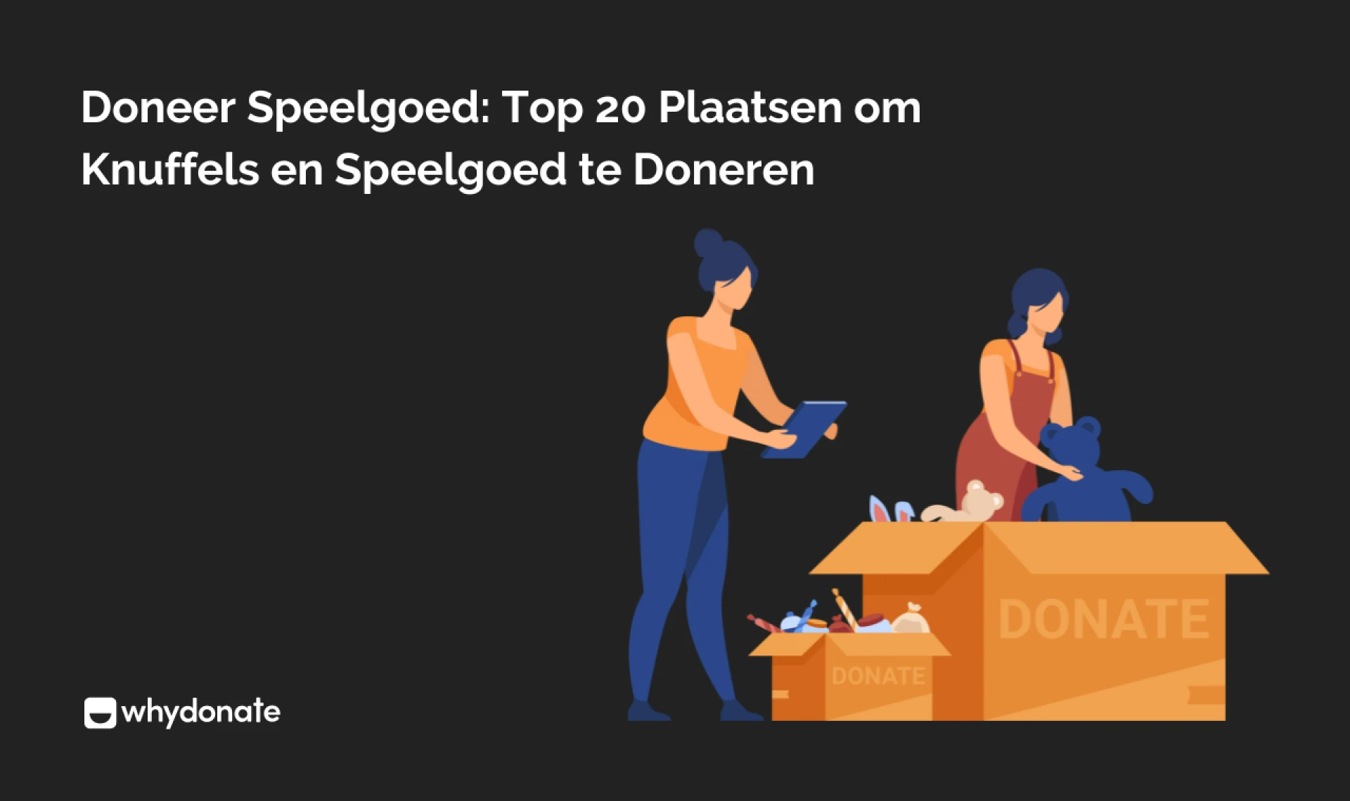 Plaatsen om Speelgoed en Knuffels te Doneren in Nederland: Complete Gids