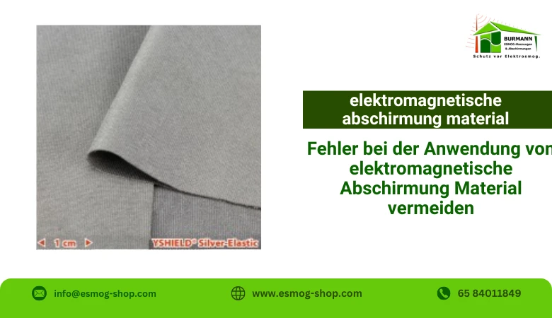 Fehler bei der Anwendung von elektromagnetische Abschirmung Material vermeiden