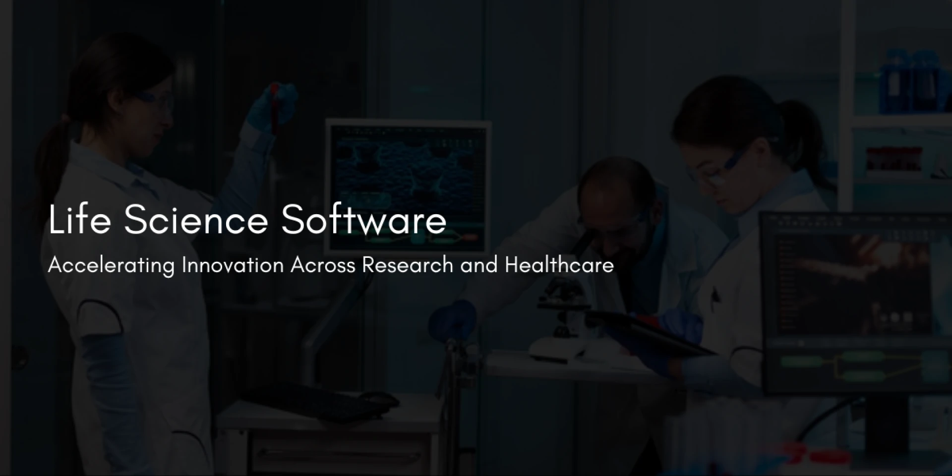 Life Science Software: Accelerating Innovation Across Research and Healthcare