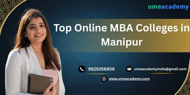 Top Ranked Online MBA Colleges in Manipur