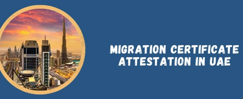 Migration Certificate Attestation