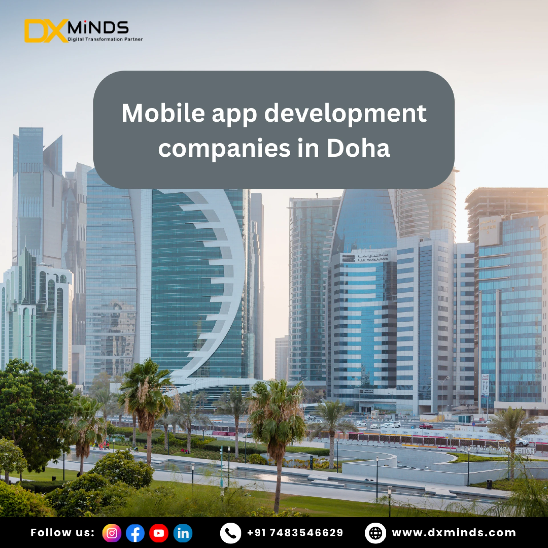 Mobile App Development Company in Qatar: Why Businesses in Qatar Choose DxMinds