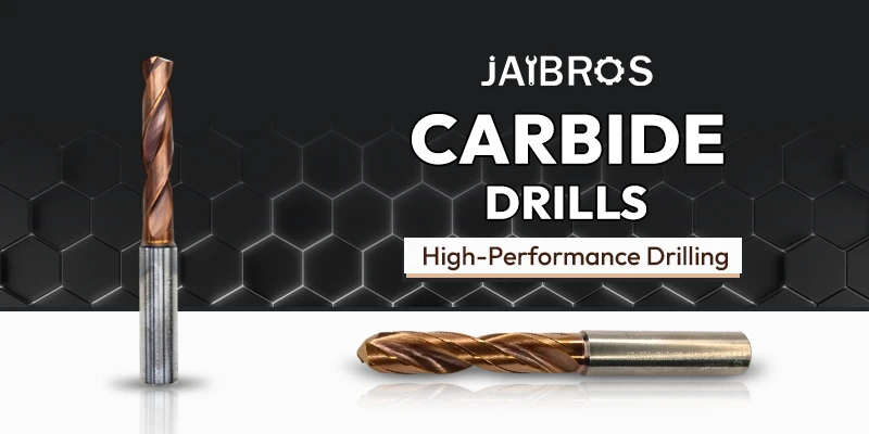Carbide Drill Technology for Precision in Modern Machining