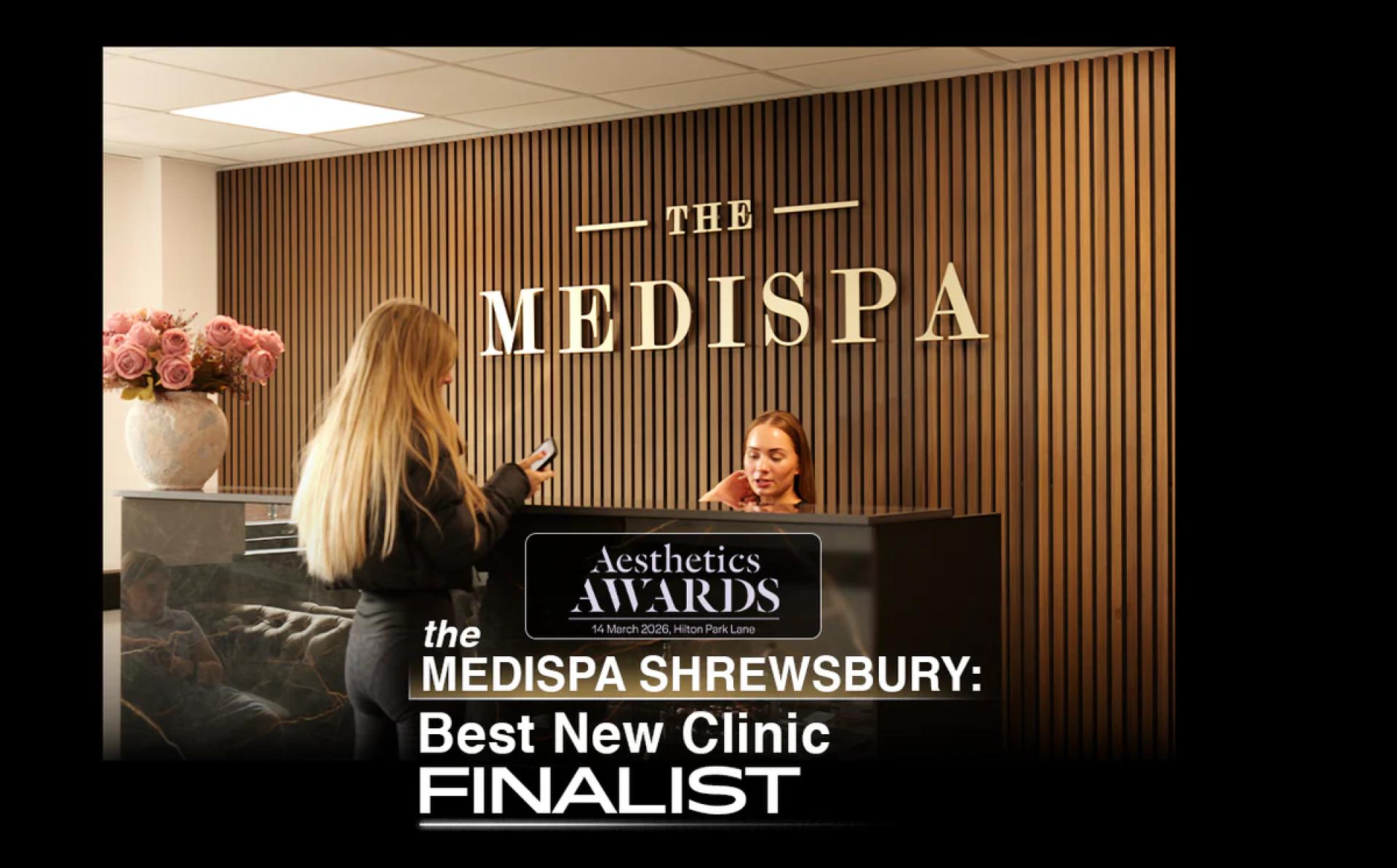 Why Clients Choose The Medispa Shrewsbury: Best New Clinic Finalists at the The Aesthetics Awards