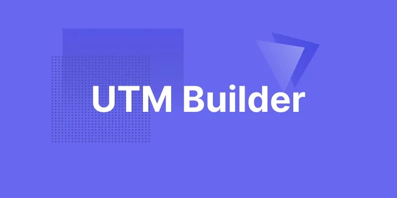 UTM Builder Tool to Track Marketing Links