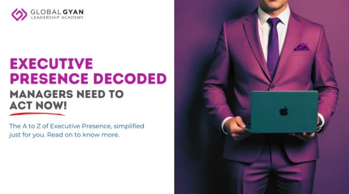 Command Attention: How Executive Presence Boosts Your Leadership Impact