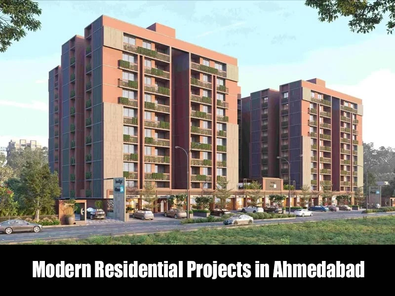 Modern Residential Projects in Ahmedabad
