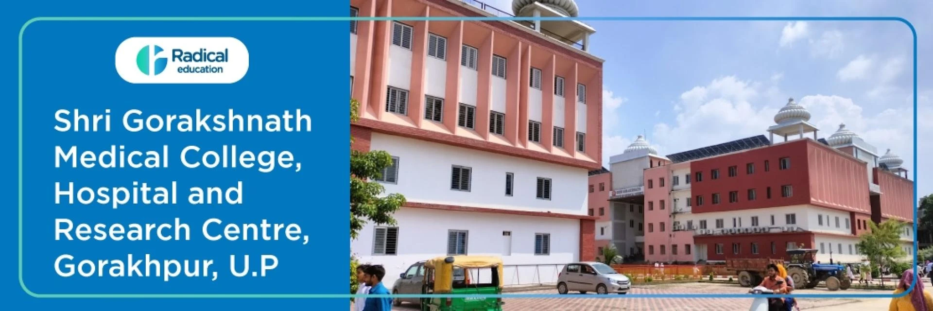 Shri Gorakshnath Medical College Research Institute, Gorakhpur – Admission, Courses, Fees & Facilities