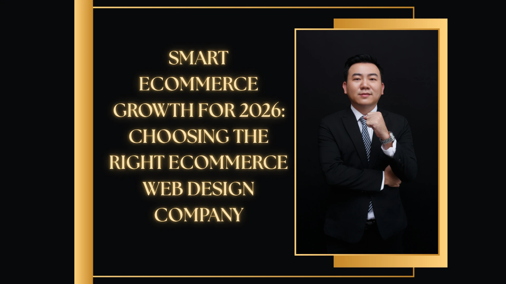 Smart Ecommerce Growth for 2026: Choosing the Right Ecommerce Web Design Company