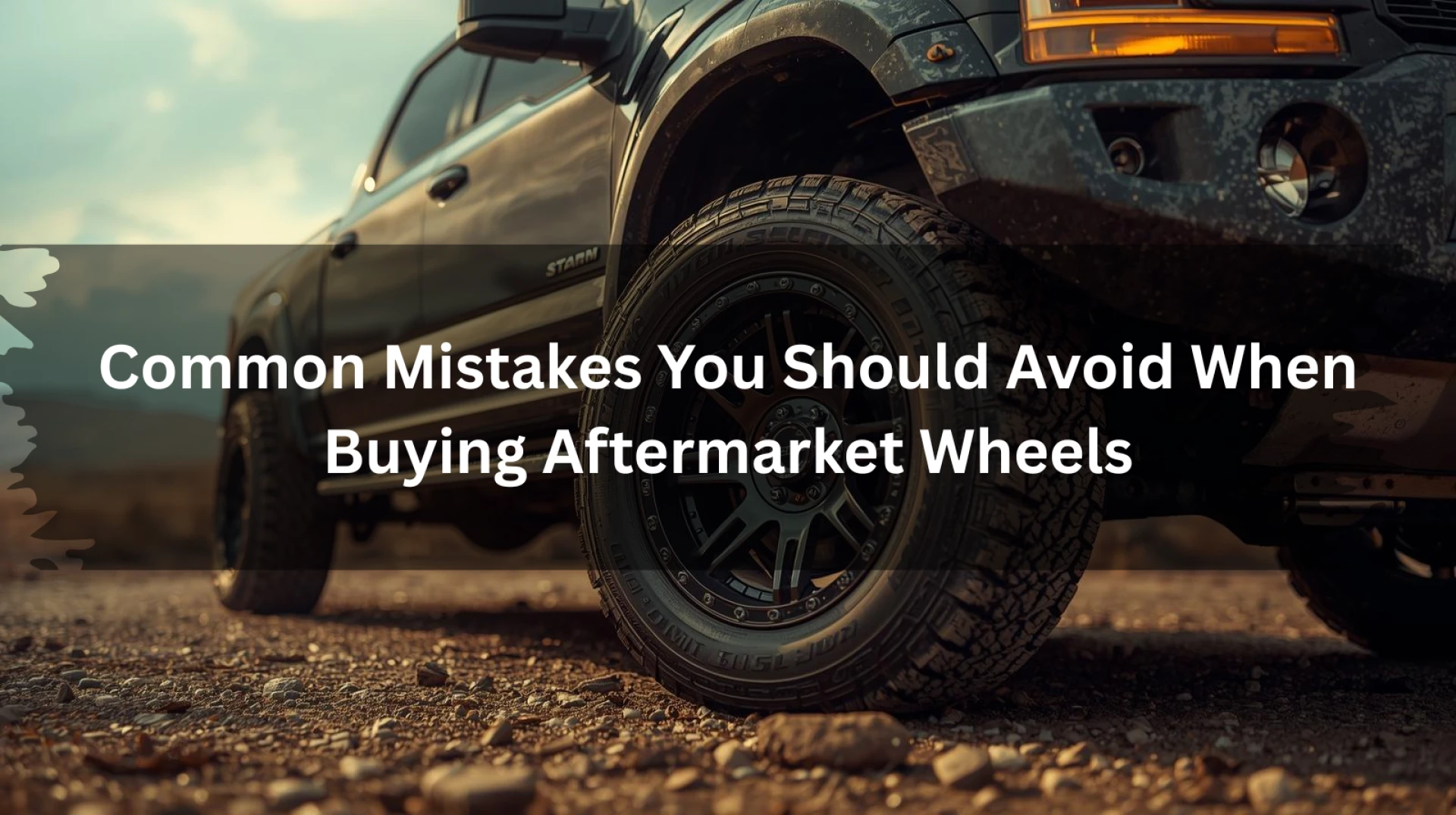 Common Mistakes You Should Avoid When Buying Aftermarket Wheels