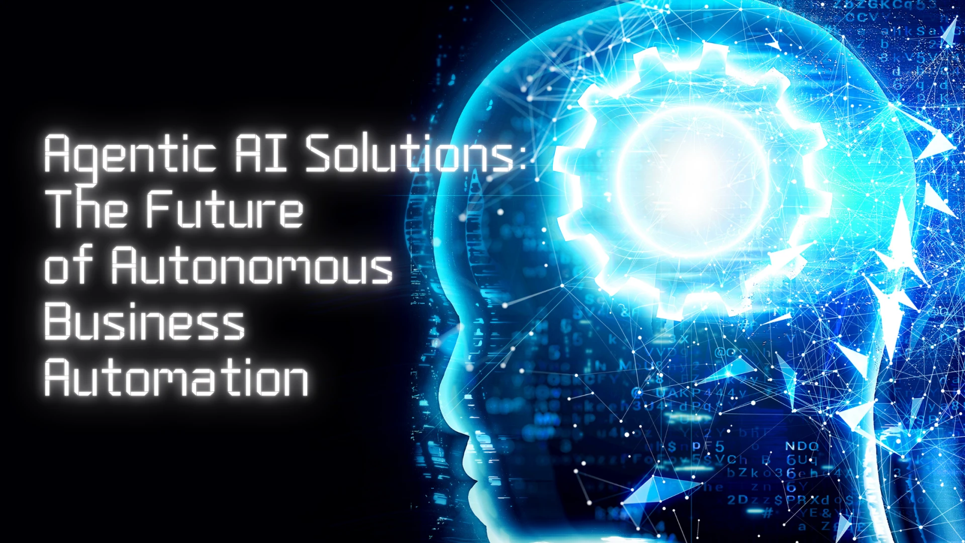 Agentic AI and AI Agent Solutions: Redefining Enterprise Automation