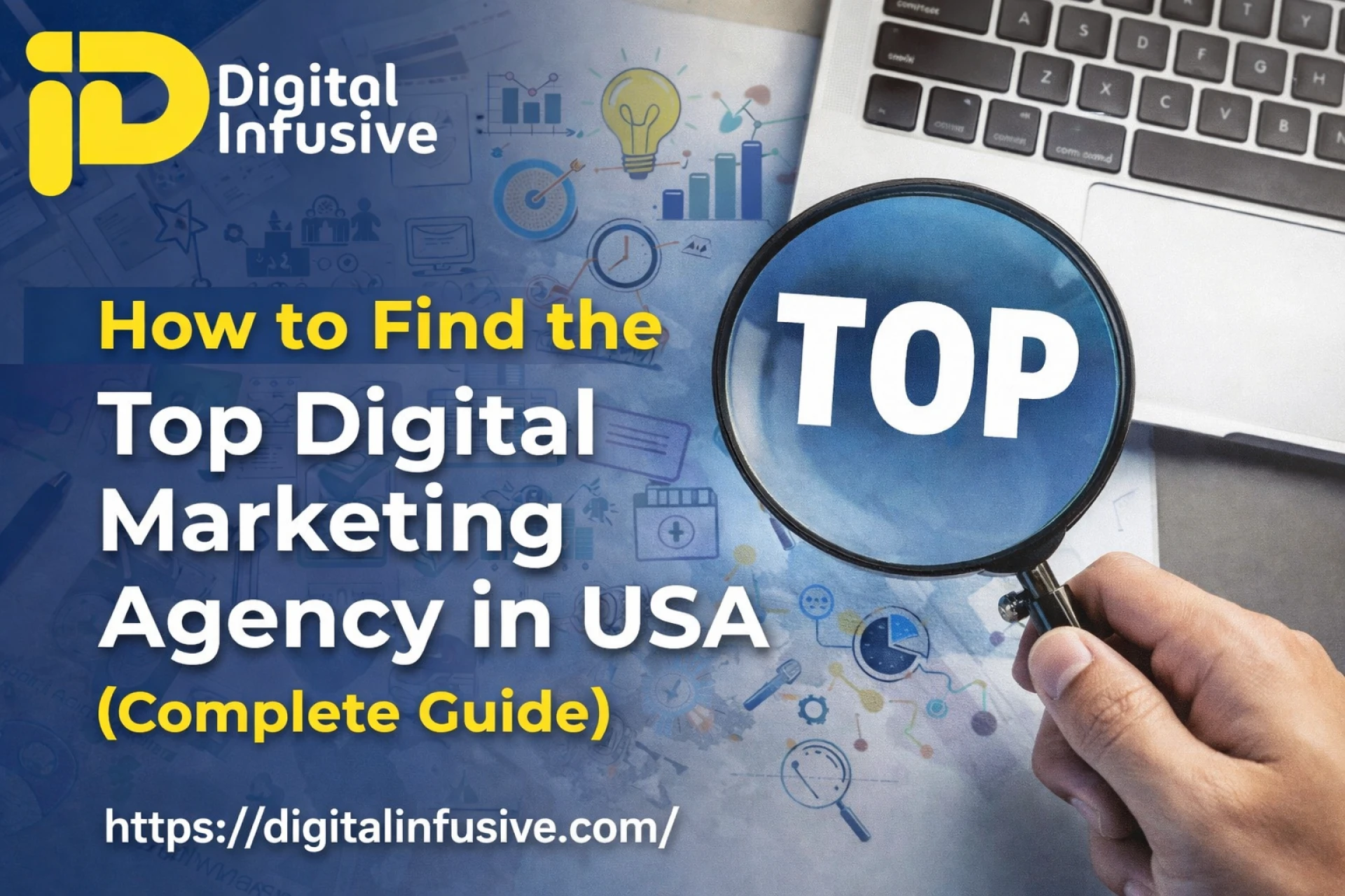 How to Find the Top Digital Marketing Agency in USA (Complete Guide)