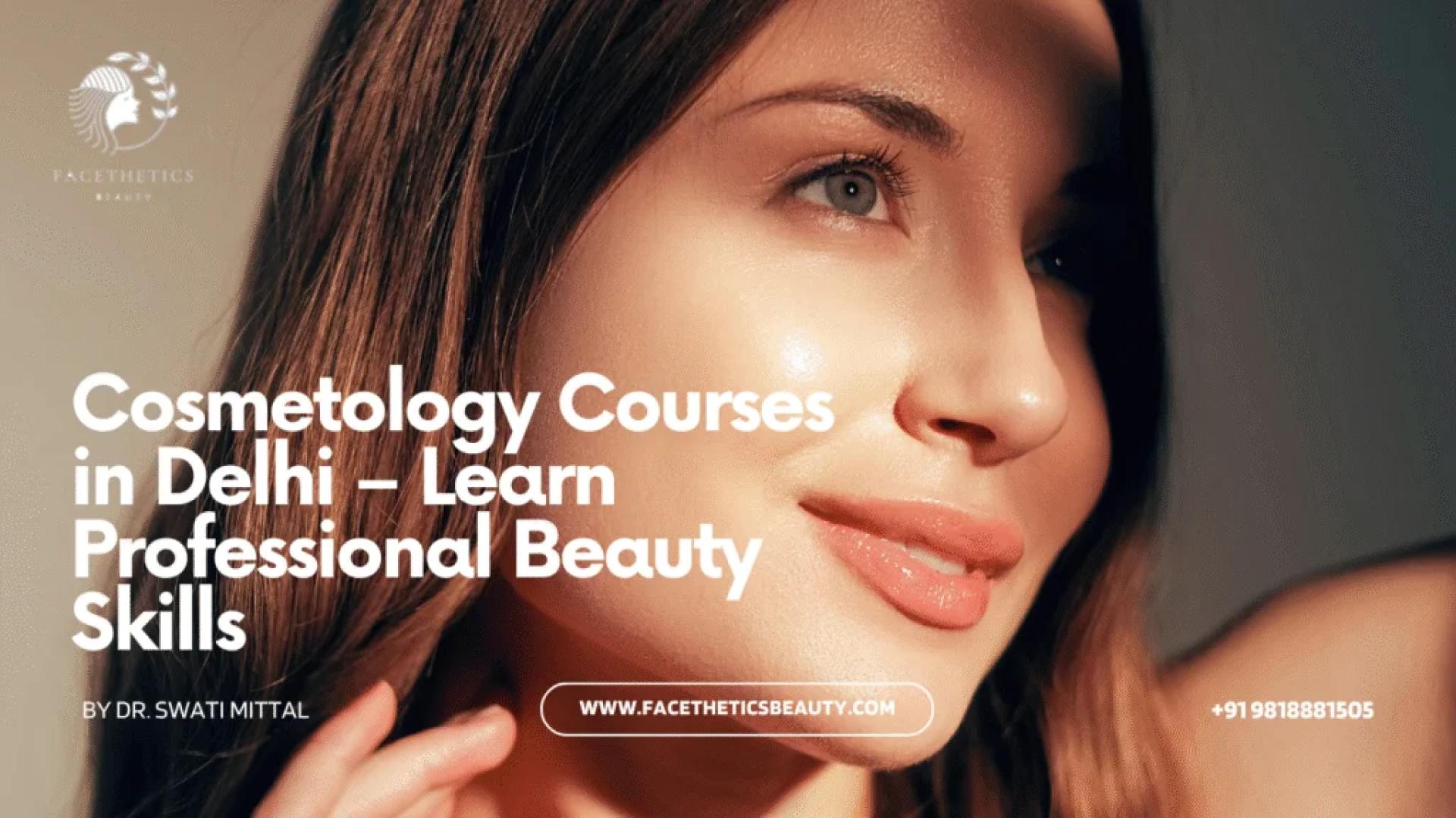 Best Cosmetology Course in Delhi