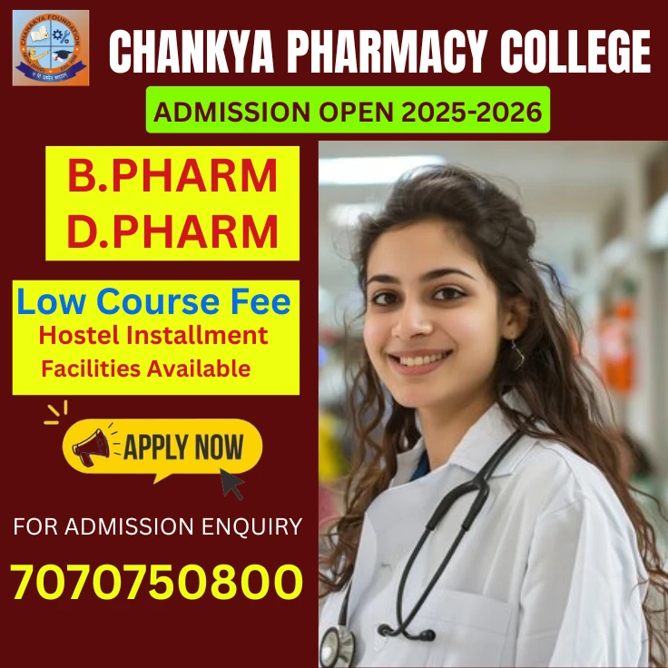 Which college is best for B Pharma in Patna?- Chankya Pharmacy College in Patna