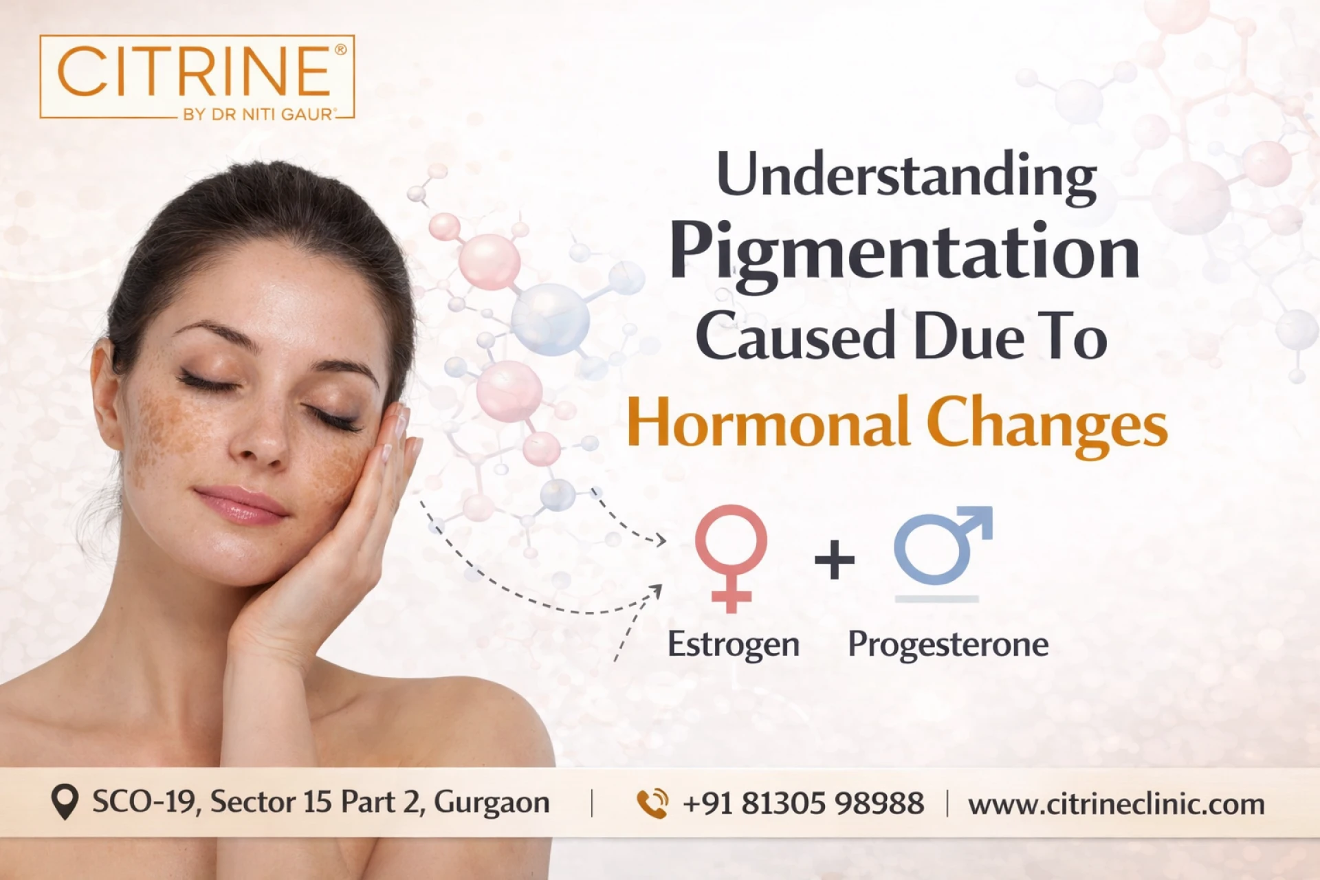 Understanding Pigmentation Caused Due To Hormonal Changes