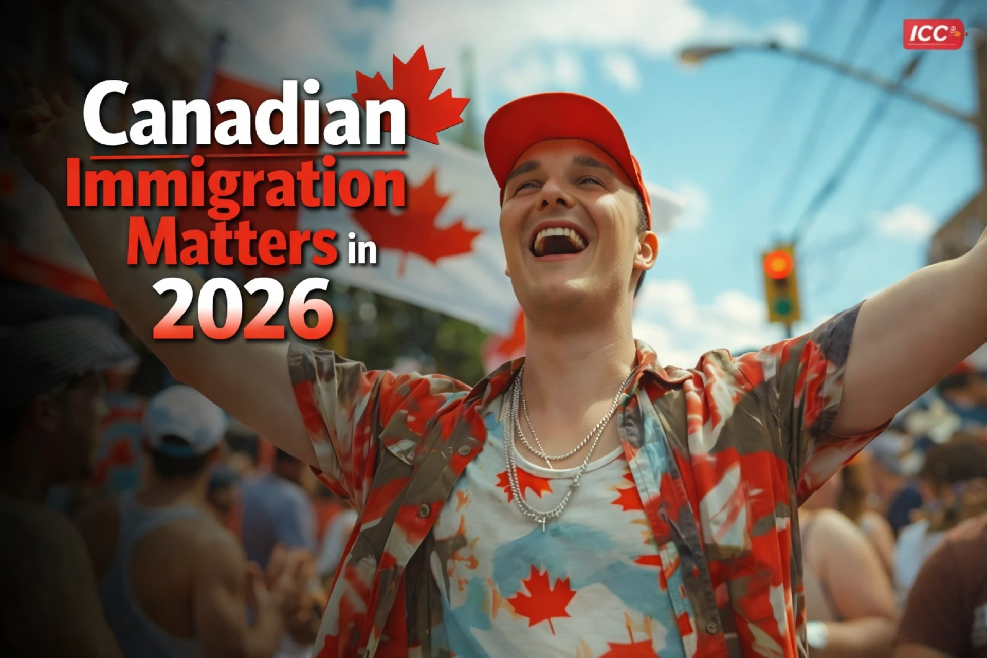 Trending Canadian Immigration Matters in 2026