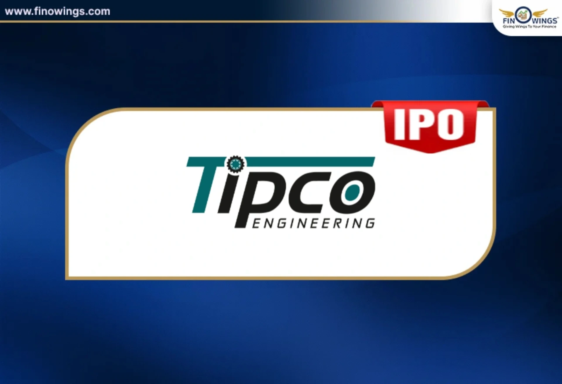 Tipco Engineering India IPO: GMP, Price Band, Date & Analysis