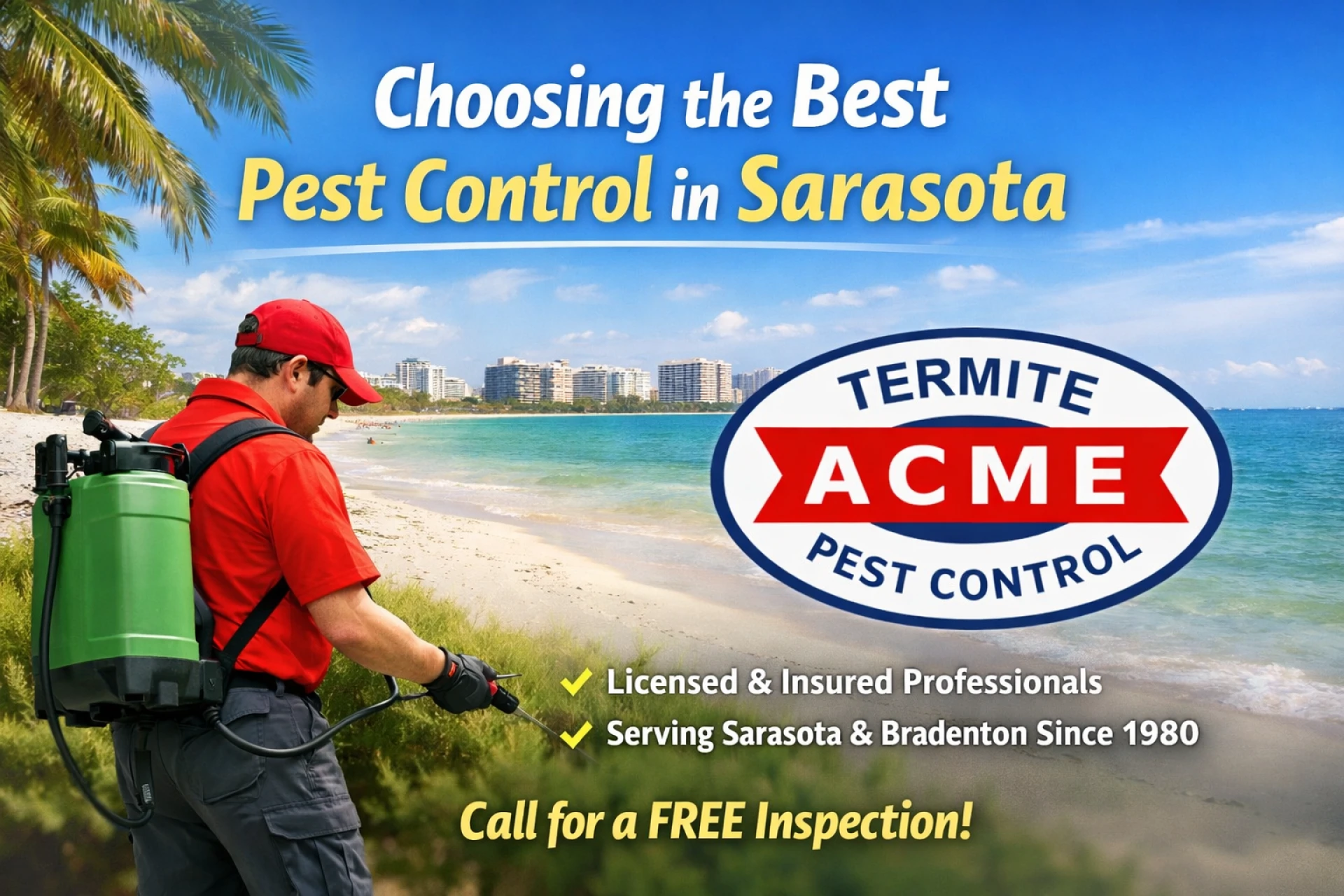 How to Choose the Best Pest Control in Sarasota: A Homeowner's Checklist