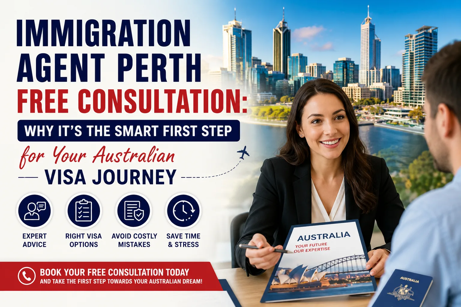 Immigration Agent Perth Free Consultation: Why It’s the Smart First Step for Your Australian Visa Journey