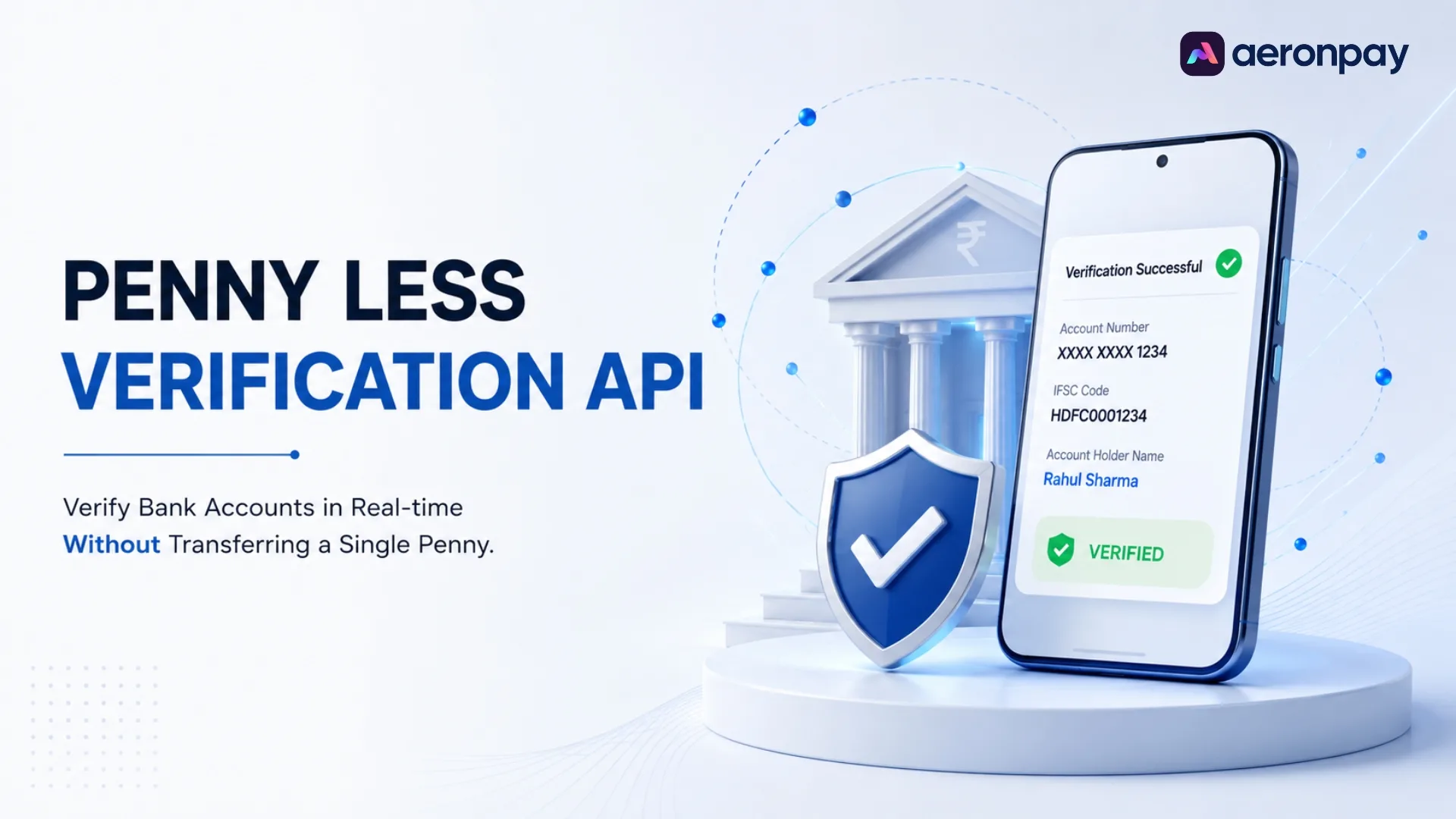 Penny Less Bank Account Verification: The Future of Faster and Smarter Account Validation