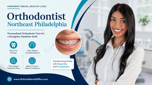 Trusted Orthodontist Northeast Philadelphia and Experienced Dentist Northeast Philadelphia for Healthier Smiles Every Day
