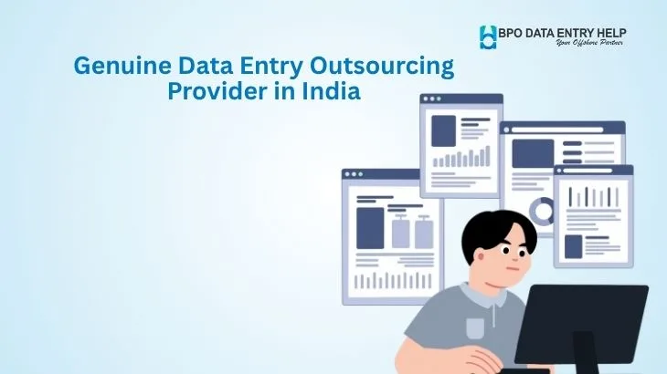 Genuine Data Entry Outsourcing Provider in India