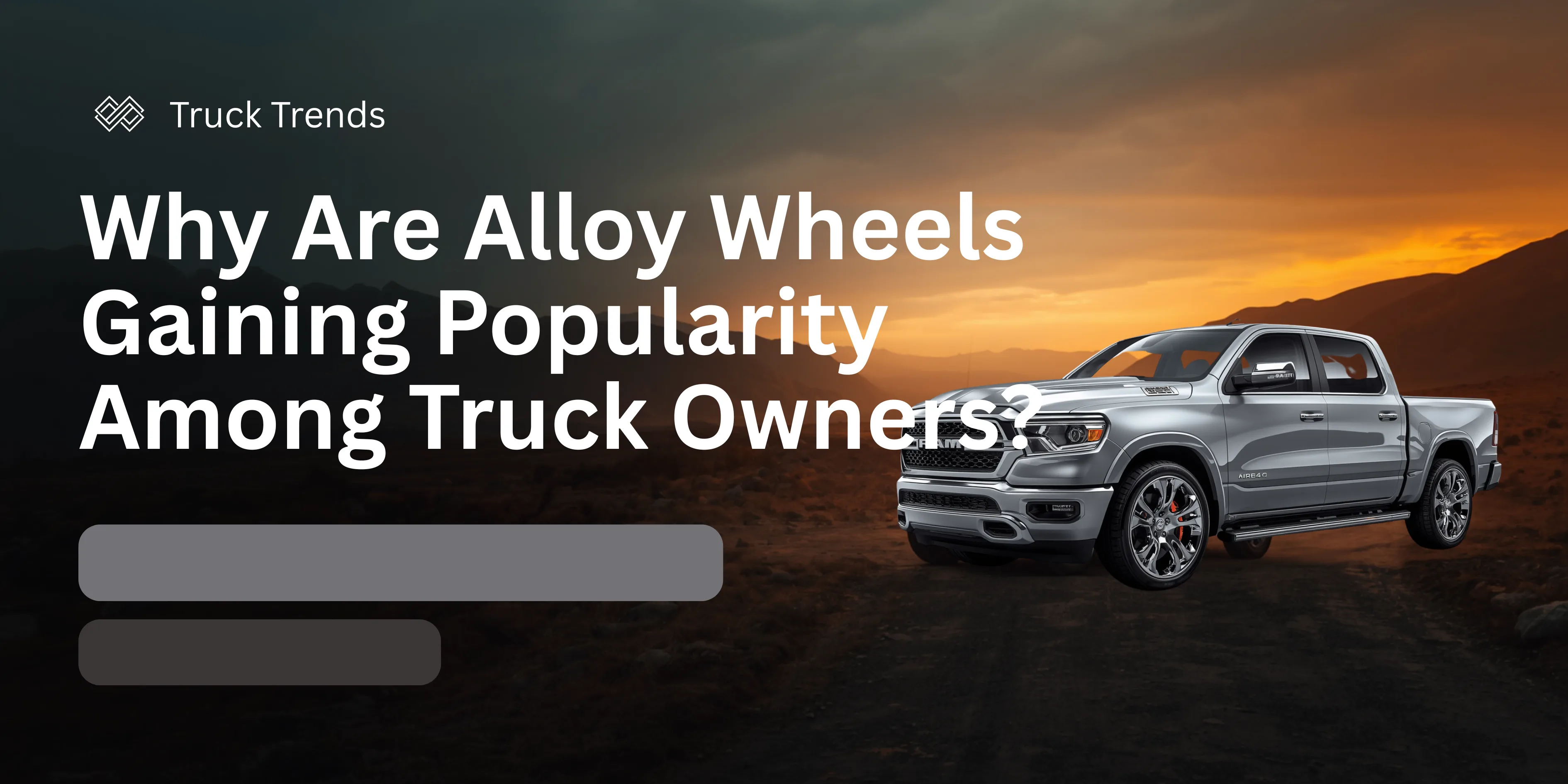 Why Are Alloy Wheels Gaining Popularity Among Truck Owners?