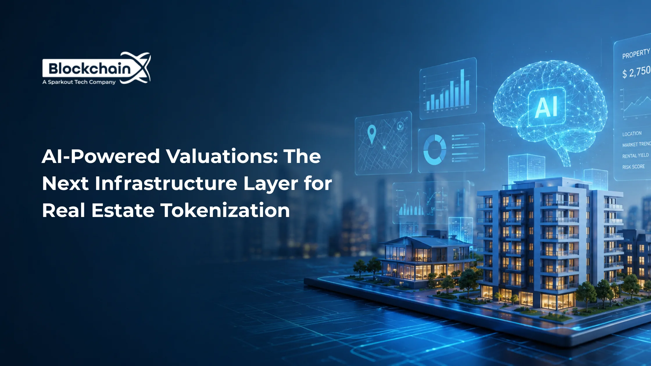 AI-Powered Valuations: The Next Infrastructure Layer for Real Estate Tokenization