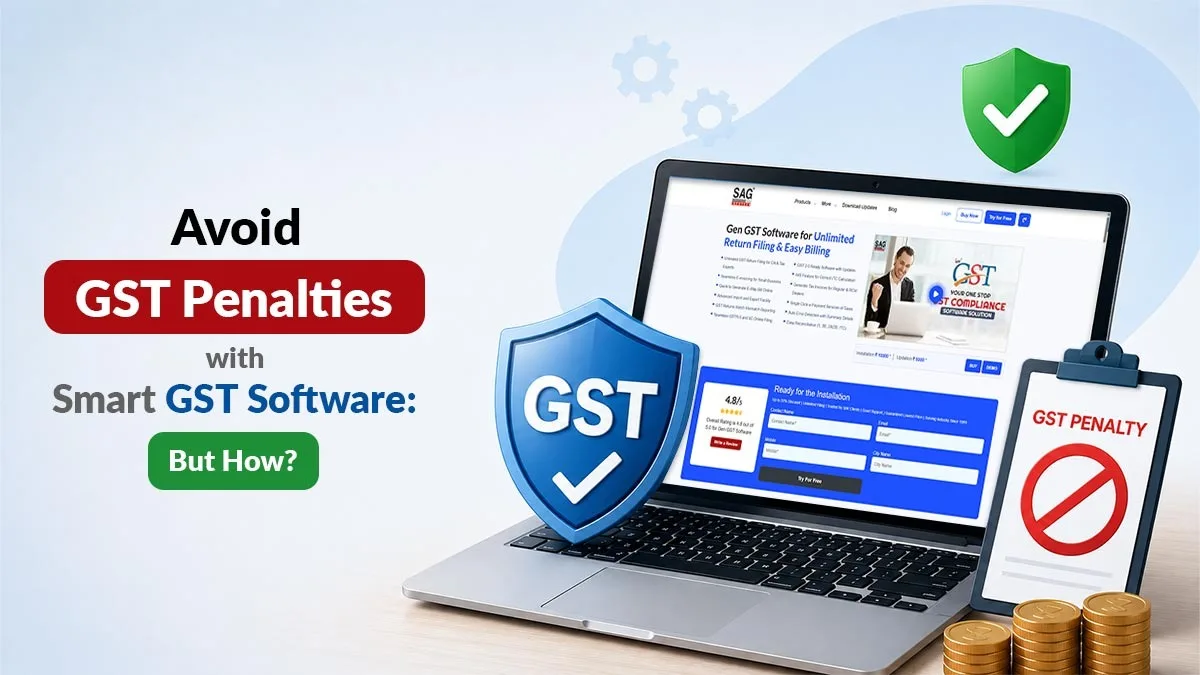 Avoid GST Penalties with Smart GST Software: But How?