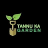 Tannu Ka Garden