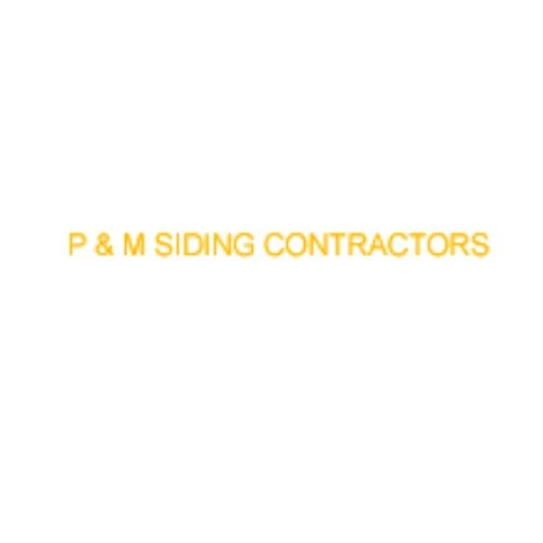 P and M Siding Contractors